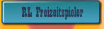 RL Freizeitspieler.
