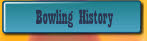 Bowling History.
